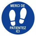 Disques spécial sol "Merci de patientez ici"