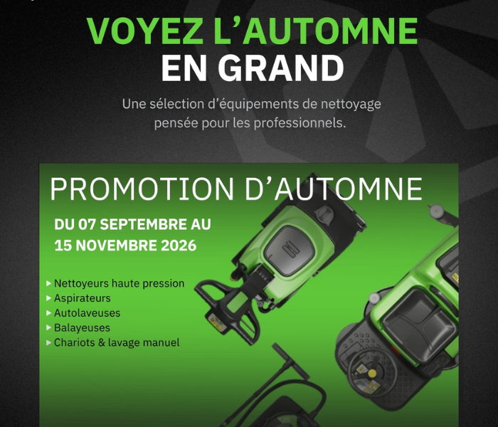 Promotion d’automne 2026 : équipements de nettoyage professionnel